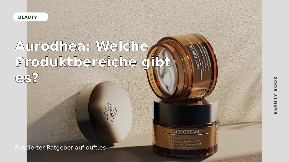 Ratgeberbild zu Aurodhea: Welche Produktbereiche gibt es?