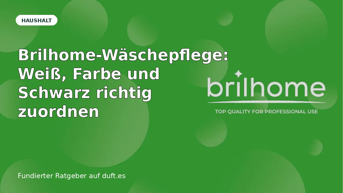 Ratgeberbild zu Brilhome-Wäschepflege: Weiß, Farbe und Schwarz richtig zuordnen