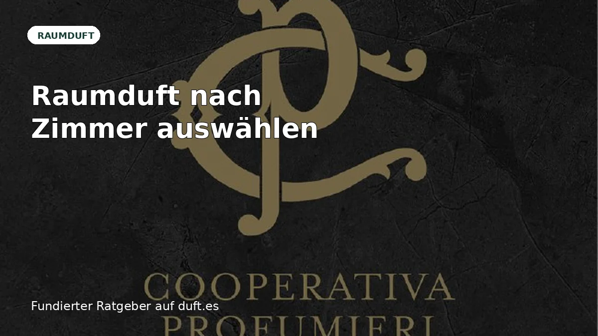 Ratgeberbild zu Raumduft nach Zimmer auswählen